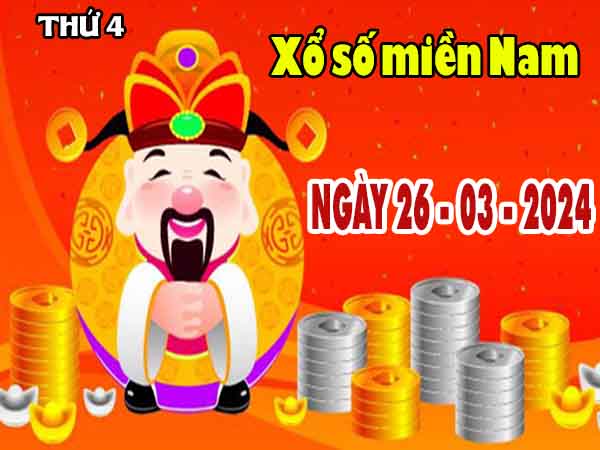 Thông tin xổ số MN ngày 26/3/2025 thứ 4 ngày hôm nay