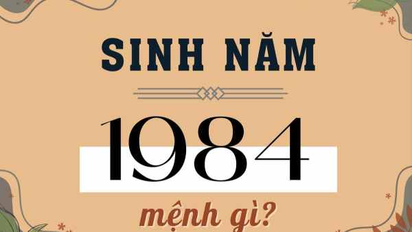 Bật mí tuổi Giáp Tý 1984 hợp với con số nào nhất?